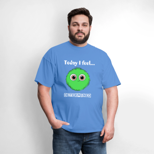 Men’s “Today I Feel... Determined” T-Shirt – MEEP Mood Collection