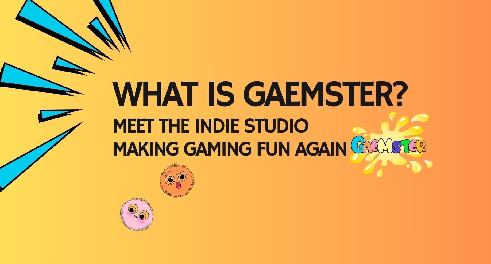What Is Gaemster? Meet the Indie Studio Making Gaming Fun Again