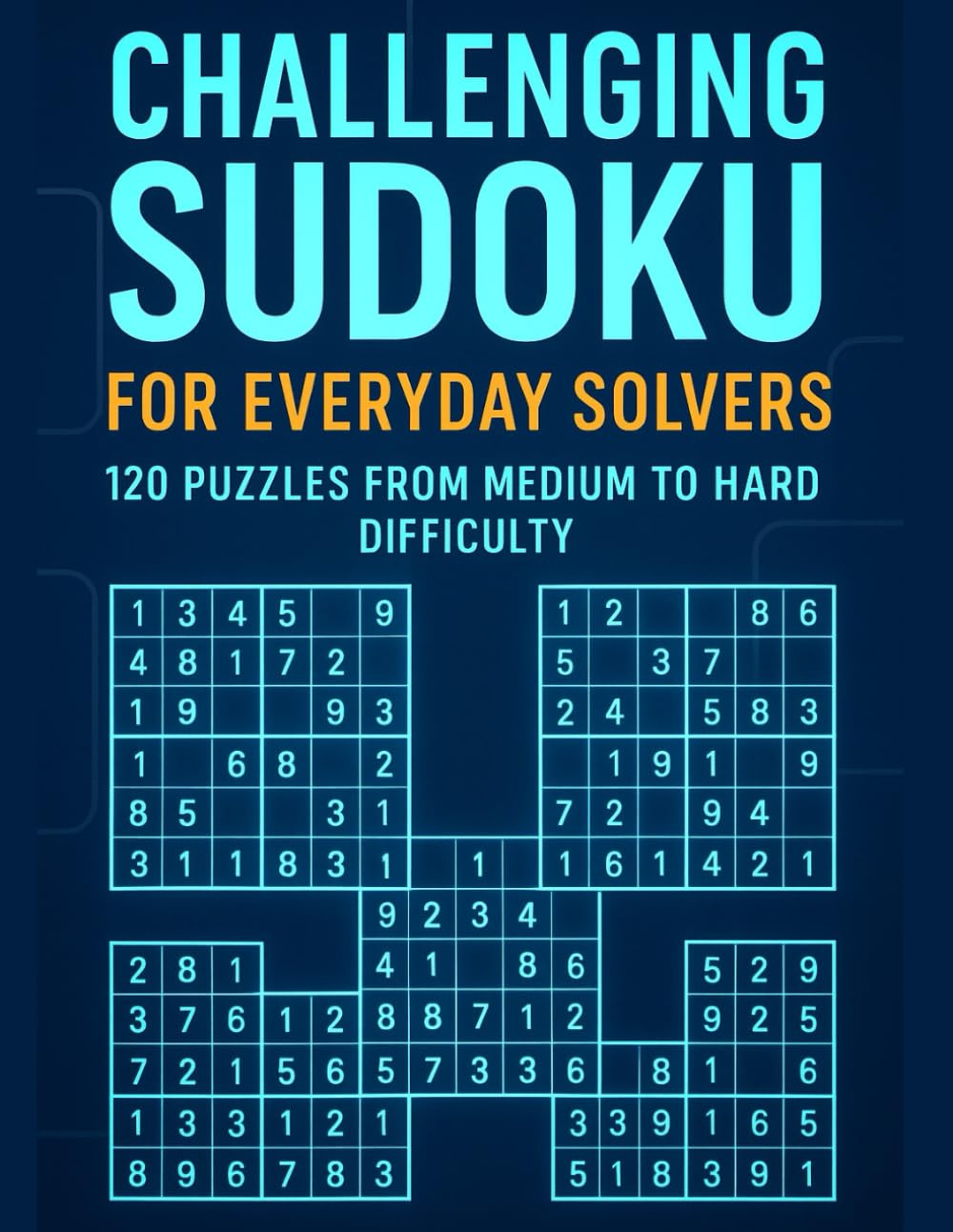 Challenging Sudoku for Everyday Solvers cover